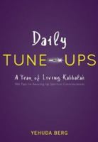 Daily Tune-ups: A Year of Living Kabbalah 1571897798 Book Cover