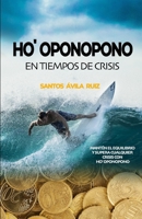 Ho' oponopono en tiempos de crisis B08GV9NC6N Book Cover