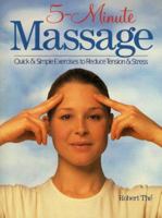 5-Minute Massage: Quick and Simple Exercises to Reduce Tension and Stress 0806942002 Book Cover