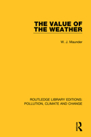 The Value of the Weather 0367362597 Book Cover