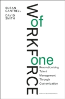 Workforce of One: Using Customization to Improve Performance and Manage Talent 1422147584 Book Cover