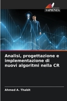Analisi, progettazione e implementazione di nuovi algoritmi nella CR 6205736012 Book Cover