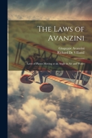 The Laws of Avanzini: Laws of Planes Moving at an Angle in Air and Water 1022729969 Book Cover