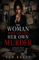 The Woman Who Solved Her Own Murder B0HDNG7YSS Book Cover