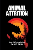 Animal Attrition: General Jack and the Battle of the Five Kingdoms #7 B0FCY4NLJT Book Cover