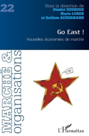 Go East !: Nouvelles économies de marché (Marché & Organisations) (French Edition) 2343052026 Book Cover