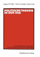 Politische Theorie in Den USA: Eine Empirische Analyse Der Entwicklung Von 1950 1980 3531121197 Book Cover