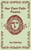 Her Own Path: Poems B0DL2QMDD7 Book Cover