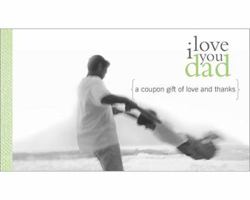 I Love You Dad Coupons 1570711801 Book Cover