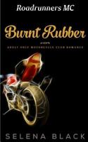 Burnt Rubber 153276782X Book Cover