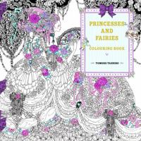 Princesses and Fairies Colouring Book 1454710160 Book Cover