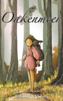Oakenmeer: An Epic Fantasy Book Series for Adult and Young Adult Readers B0DV45X4FH Book Cover