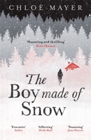 The Boy Made of Snow 1474604811 Book Cover