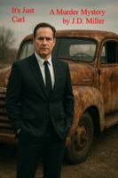 It's Just Carl B0G5FS7F6Q Book Cover