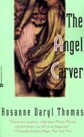 The Angel Carver 067942363X Book Cover