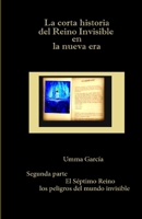 La corta historia del Reino Invisible en la nueva era B08CN4L2QX Book Cover