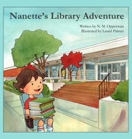 Nanette's Library Adventure B0C8C3PLXG Book Cover