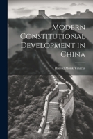 Modern Constitutional Development in China 1021248258 Book Cover