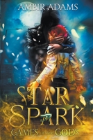 Star Spark B0BJ4VYBC6 Book Cover