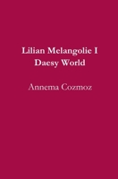 Lilian Melangolie I Daesy World 1671255895 Book Cover