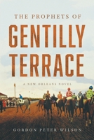 The Prophets of Gentilly Terrace 1632998297 Book Cover