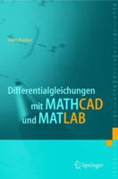 Differentialgleichungen mit MATHCAD und MATLAB 3540234403 Book Cover