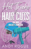 Hat Tricks and Hair Cuts (Clover Ridge Hockey) B0HKLN8CY4 Book Cover