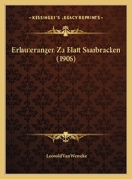 Erlauterungen Zu Blatt Saarbrucken (1906) 1168098831 Book Cover