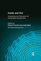 Inside and Out: Universities and Education for Sustainable Development (Work, Health and Environment Series) 0415784344 Book Cover
