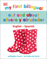 My First Bilingual Out and about 0744027047 Book Cover