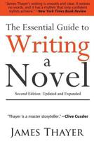 The Essential Guide to Writing a Novel 1453780955 Book Cover