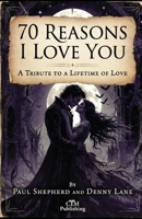 70 Reasons I Love You B0GS8BYD7S Book Cover