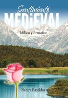 Sentimiento Medieval: Id Lico y Prosaico 1463319088 Book Cover