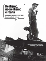 Realism, Neorealism and Reality: Photographs in Italy 1932-1968 8836635288 Book Cover
