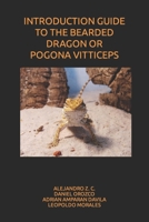 Introduction Guide to the Bearded Dragon or Pogona B0BQ9RT51F Book Cover