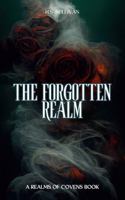 The Forgotten Realm (Realms of Covens) B0G7H454FZ Book Cover