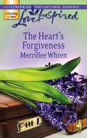 The Heart's Forgiveness 0373813201 Book Cover