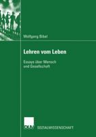 Lehren Vom Leben: Essays Uber Mensch Und Gesellschaft 3824445190 Book Cover