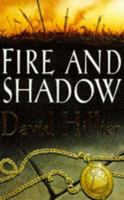 Fire and Shadow 0751514780 Book Cover