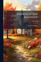 Evangelischer Kalender, Volume 20 1246426412 Book Cover