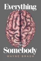 Everything for Somebody 1804391166 Book Cover