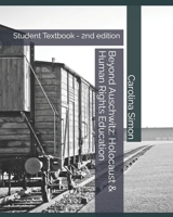 Beyond Auschwitz: Holocaust & Human Rights Education: Student Textbook - 2nd edition B0BSJHSKZ6 Book Cover