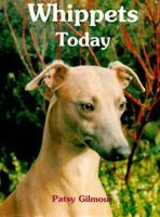 Whippets Today 0876053592 Book Cover