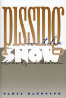 Pissing in the Snow and Other Ozark Folktales 0380017970 Book Cover