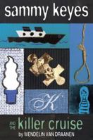 Sammy Keyes and the Killer Cruise 0307930629 Book Cover