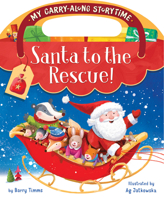 Santa to the Rescue! 1848696825 Book Cover