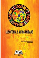 Lusofonia & Africanidade (Portuguese Edition) 6599630987 Book Cover