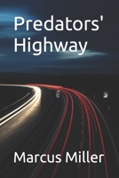 Predators' Highway B0B1B4YC7W Book Cover