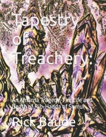 Tapestry of Treachery:: An Amarna Tragedy-The Life and Death of Rib-Hadda of Sumur B0B45CHJ6P Book Cover