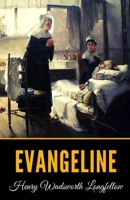 Evangeline: A Tale of Acadie 0920852130 Book Cover